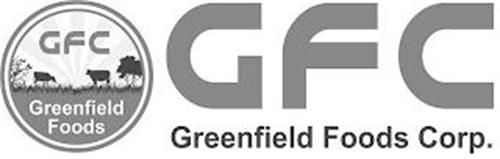 GFC GREENFIELD FOODS GFC GREENFIELD FOODS CORP.