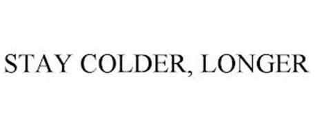STAY COLDER, LONGER