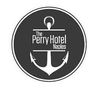 THE PERRY HOTEL NAPLES