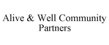 ALIVE & WELL COMMUNITY PARTNERS