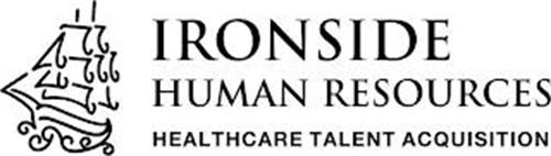 IRONSIDE HUMAN RESOURCES HEALTHCARE TALENT ACQUISITION