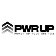 PWR UP POWER UP YOUR BUSINESS