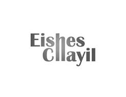 EISHES CHAYIL