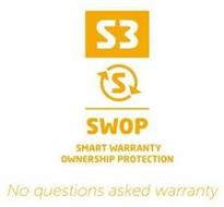 S3 S SWOP SMART WARRANTY OWNERSHIP PROTECTION NO QUESTIONS ASKED WARRANTY