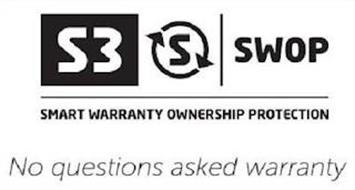 S3 S SWOP SMART WARRANTY OWNERSHIP PROTECTION NO QUESTIONS ASKED WARRANTY