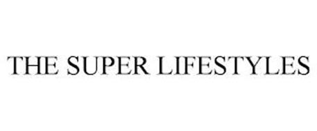 THE SUPER LIFESTYLES