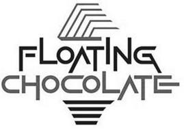 FLOATING CHOCOLATE