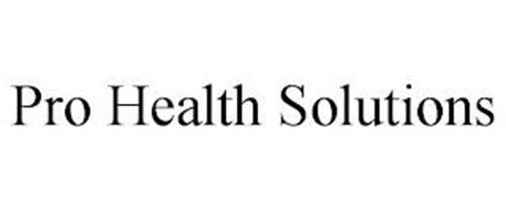 PRO HEALTH SOLUTIONS
