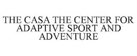 THE CASA THE CENTER FOR ADAPTIVE SPORT AND ADVENTURE