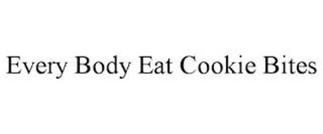 EVERY BODY EAT COOKIE BITES