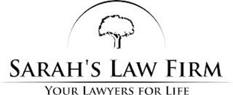 SARAH'S LAW FIRM YOUR LAWYERS FOR LIFE