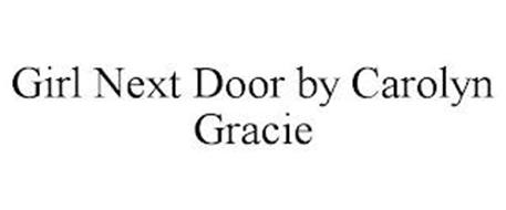 GIRL NEXT DOOR BY CAROLYN GRACIE