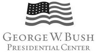 GEORGE W. BUSH PRESIDENTIAL CENTER