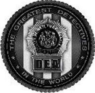 THE GREATEST DETECTIVES IN THE WORLD CITY OF NEW YORK POLICE DETECTIVE DEA