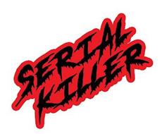 SERIAL KILLER
