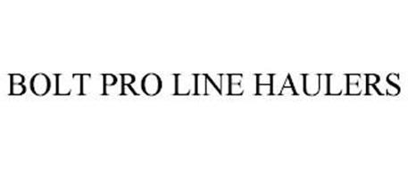 BOLT PRO LINE HAULERS