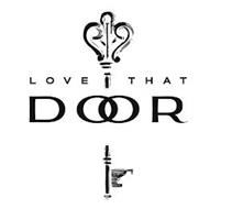 LOVE THAT DOOR