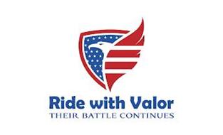 RIDE WITH VALOR THEIR BATTLE CONTINUES