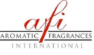 AFI AROMATIC FRAGRANCES INTERNATIONAL
