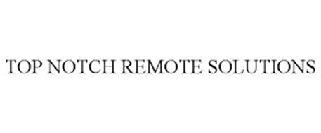 TOP NOTCH REMOTE SOLUTIONS