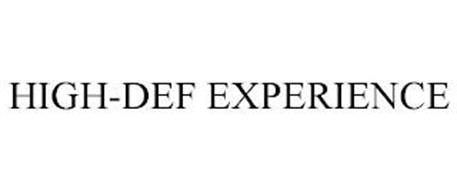 HIGH-DEF EXPERIENCE