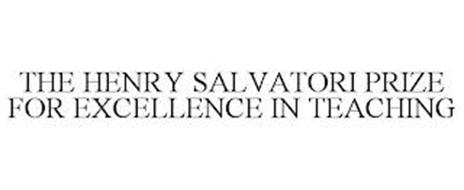 THE HENRY SALVATORI PRIZE FOR EXCELLENCE IN TEACHING