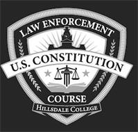 U.S. CONSTITUTION LAW ENFORCEMENT COURSE HILLSDALE COLLEGE