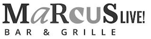 MARCUS LIVE! BAR & GRILLE