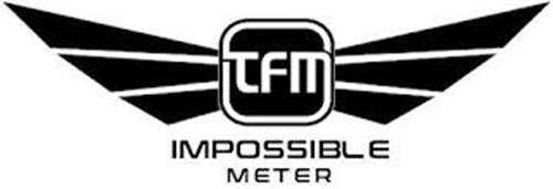 IMPOSSIBLE METER TFM