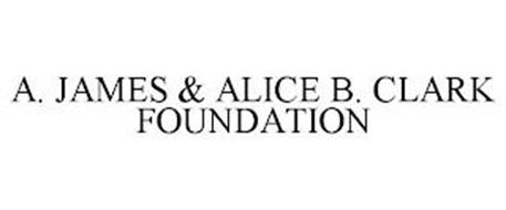 A. JAMES & ALICE B. CLARK FOUNDATION