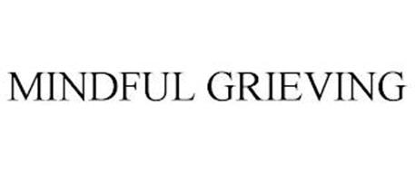 MINDFUL GRIEVING