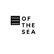 OF THE SEA