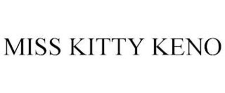 MISS KITTY KENO