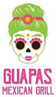 GUAPAS MEXICAN GRILL