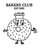 BAKERS CLUB EST 1991