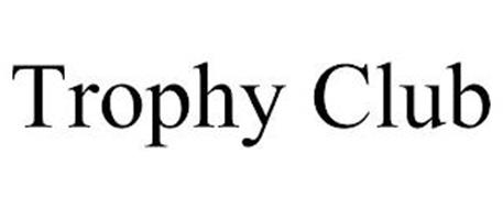 TROPHY CLUB