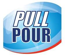 PULL POUR