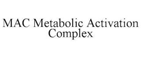 MAC METABOLIC ACTIVATION COMPLEX