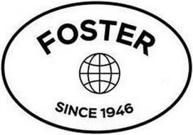FOSTER SINCE 1946