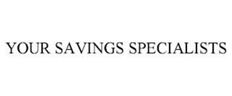 YOUR SAVINGS SPECIALISTS
