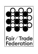 FAIR/TRADE FEDERATION