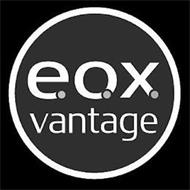 E.O.X VANTAGE