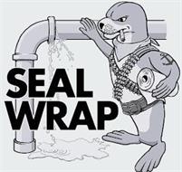 SEAL WRAP