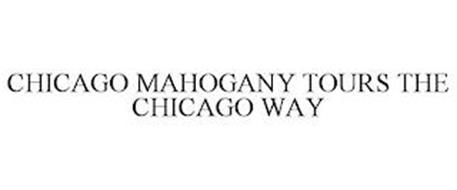 CHICAGO MAHOGANY TOURS THE CHICAGO WAY