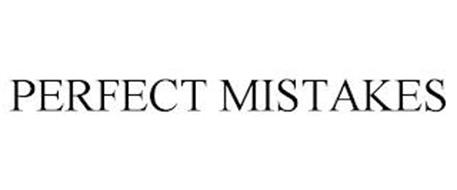 PERFECT MISTAKES