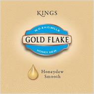KINGS GOLD FLAKE HONEYDEW SMOOTH W.D.&H.O.WILLS HONEY DEW.