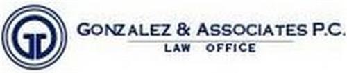 GONZALEZ & ASSOCIATES P.C. LAW OFFICE