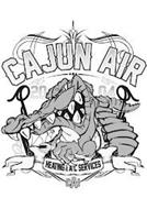 CAJUN AIR HEATING & A/C SERVICES CAI 20 04