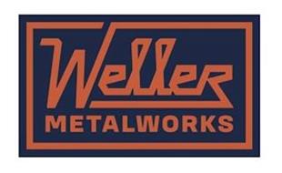 WELLER METALWORKS
