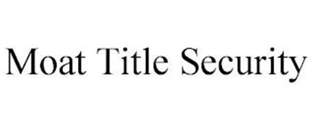 MOAT TITLE SECURITY